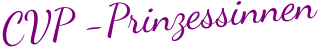 CVP -Prinzessinnen